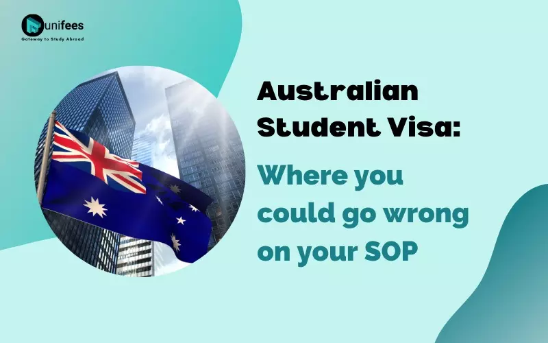 Australian Student Visa: Where you could go wrong on your SOP