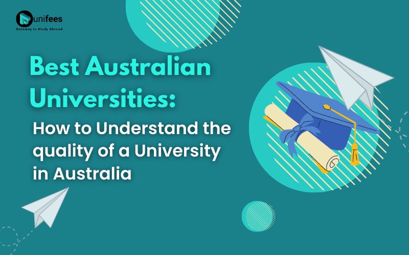 Best Australian Universities: How to Understand the quality of a University in Australia