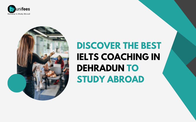 Best IELTS Coaching in Dehradun to Study Abroad