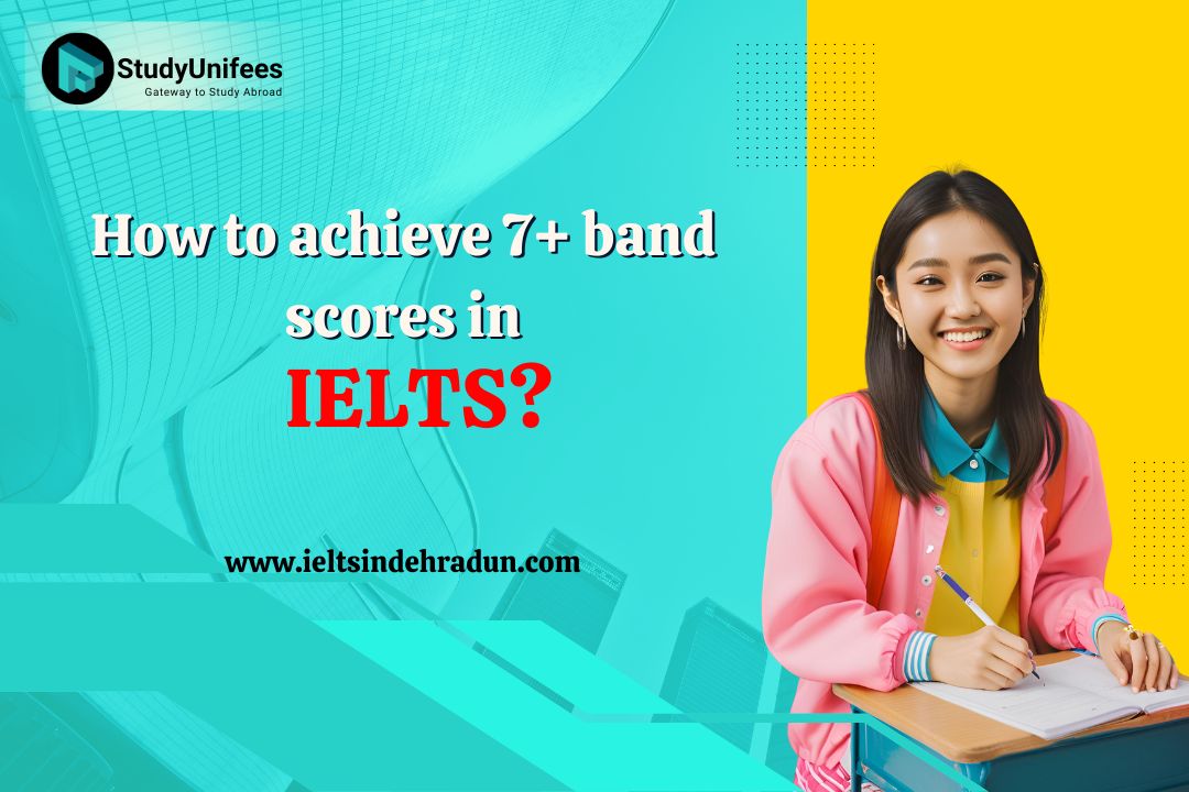 7+ band score in IELTS